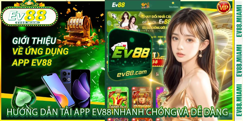 Hướng dẫn Tải App EV88 nhanh chóng và dễ dàng